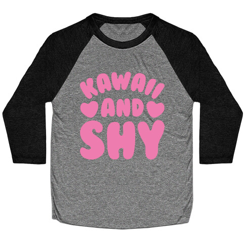 Kawaii and Shy Baseball Tee