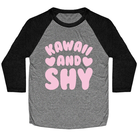 Kawaii and Shy Baseball Tee