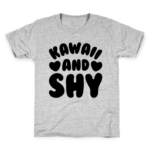 Kawaii and Shy Kids T-Shirt