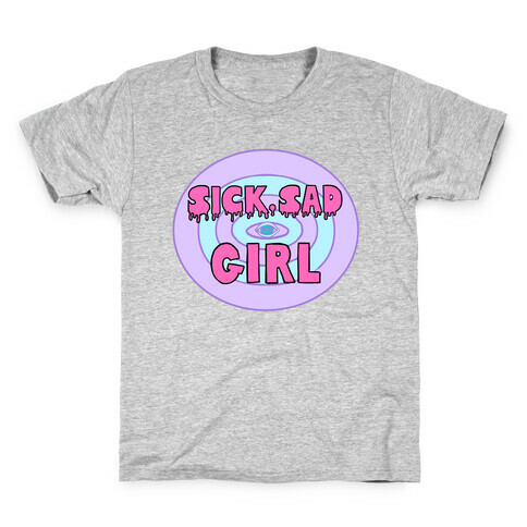 Sick Sad Girl Kids T-Shirt