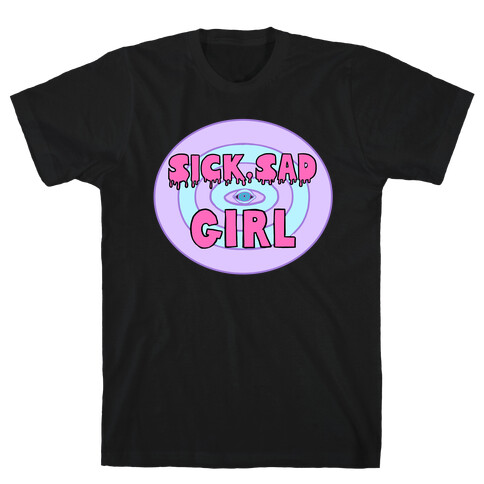 Sick Sad Girl T-Shirt