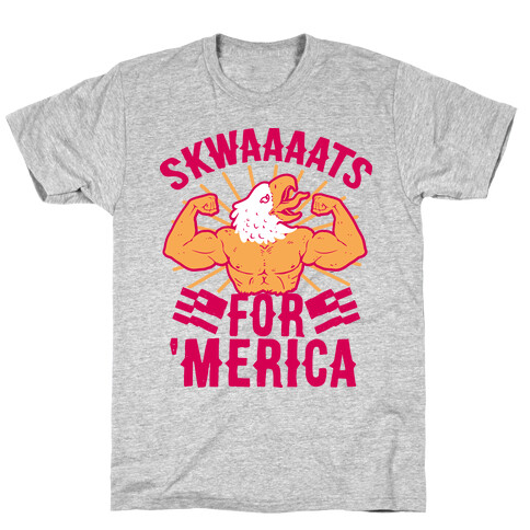 Skwaaaats For 'Merica T-Shirt