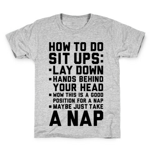 How To Do Sit Ups Kids T-Shirt