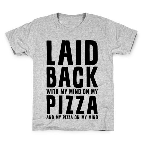 With My Mind On My Pizza Kids T-Shirt