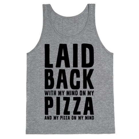 With My Mind On My Pizza Tank Top