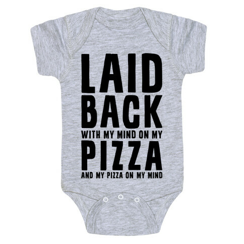 With My Mind On My Pizza Baby One-Piece