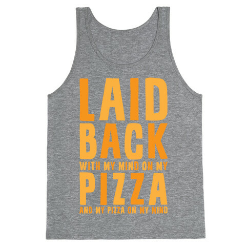 With My Mind On My Pizza Tank Top
