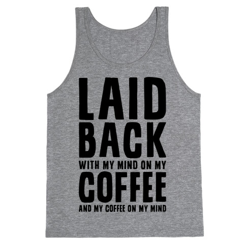 With My Mind On My Coffee Tank Top