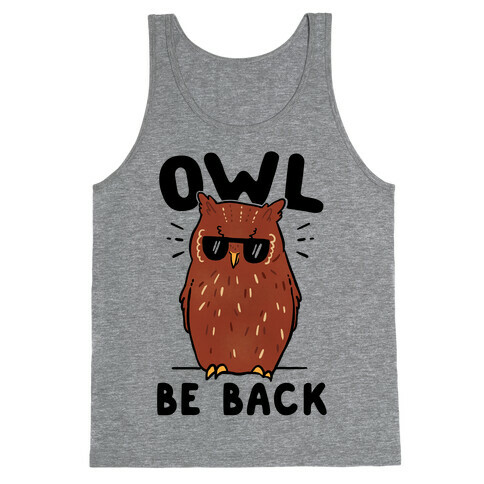 Owl Be Back Tank Top