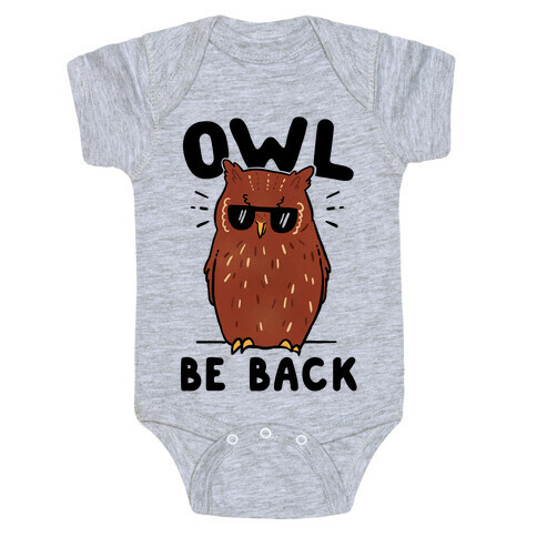 Owl Be Back Baby One-Piece