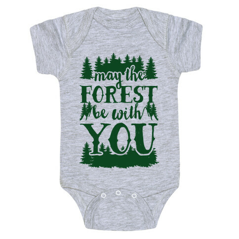 May The Forest Be With You Baby One-Piece