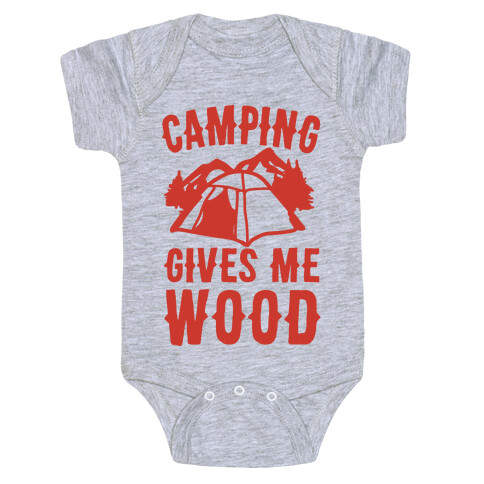 Camping Gives Me Wood Baby One-Piece