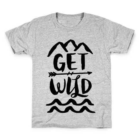 Get Wild Kids T-Shirt