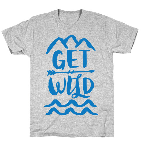 Get Wild T-Shirt