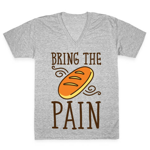 Bring The Pain V-Neck Tee Shirt