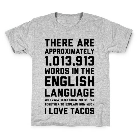 Words For I Love Tacos Kids T-Shirt