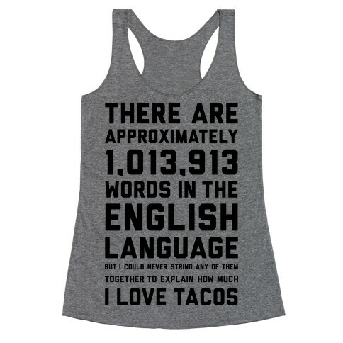 Words For I Love Tacos Racerback Tank Top