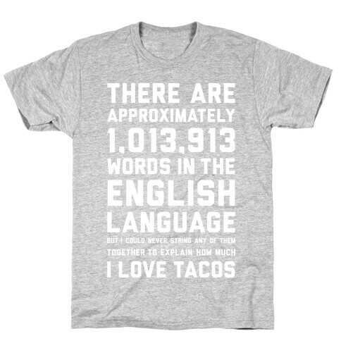 Words For I Love Tacos T-Shirt