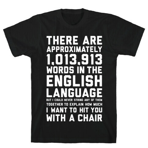 Hit You With A Chair T-Shirt
