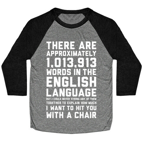 Hit You With A Chair Baseball Tee