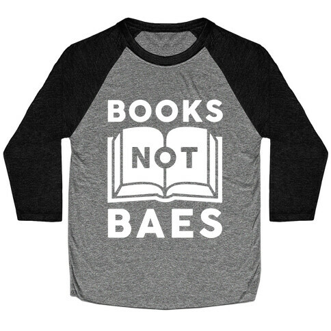 Books Not Baes Baseball Tee