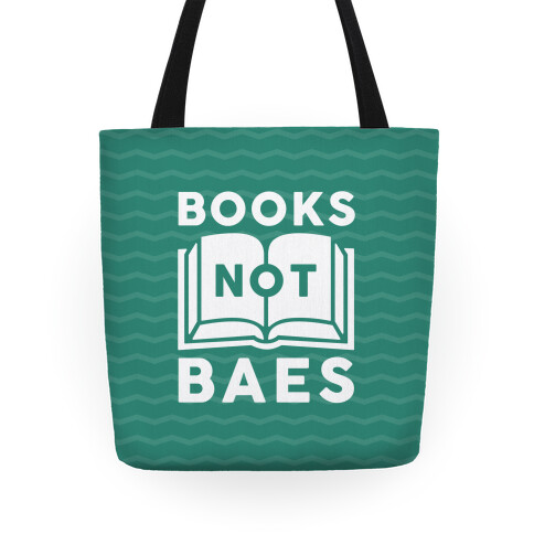 Books Not Baes Tote