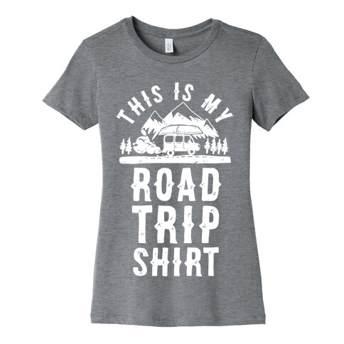 This Is My Road Trip Shirt Womens T-Shirt