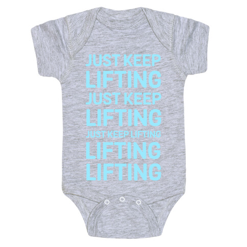 Just Keep Lifting Just Keep Lifting Baby One-Piece