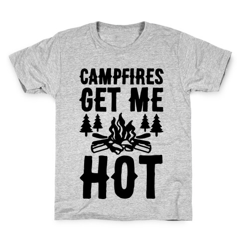 Campfires Get Me Hot Kids T-Shirt