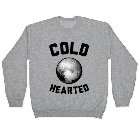Cold Hearted Pluto Pullover