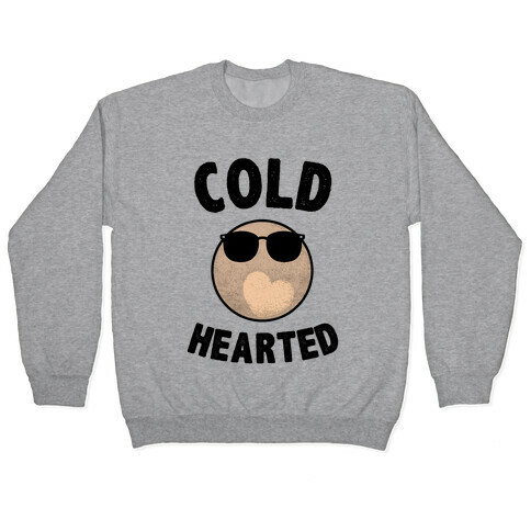 Cold Hearted Pluto Pullover