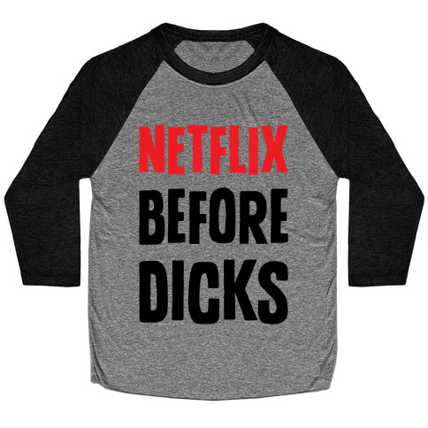 Netflix Before Dicks Baseball Tee