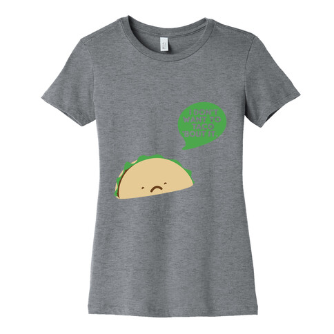 Sad Taco Womens T-Shirt