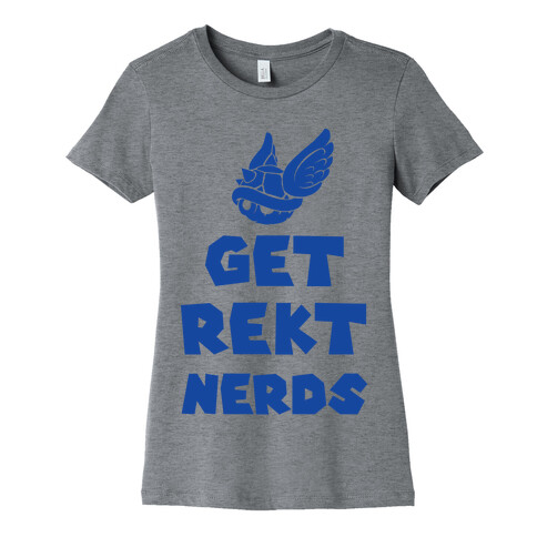 Get Rekt Nerds Womens T-Shirt