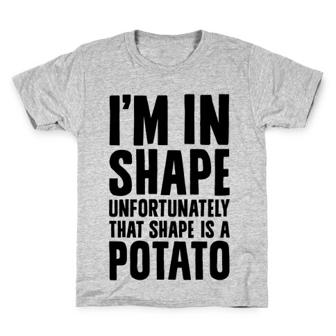 In Shape Potato Kids T-Shirt