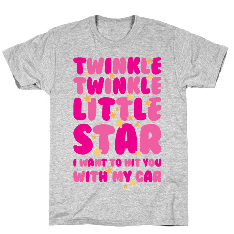 I Want To Hit You With My Car T-Shirt