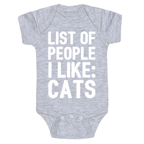 List Of People I Like: Cats Baby One-Piece