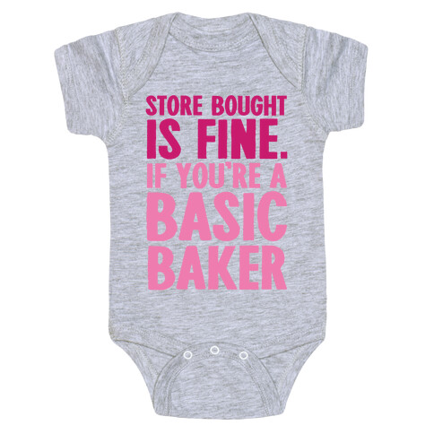 Store Bought Is Fine If You're A Basic Baker Baby One-Piece