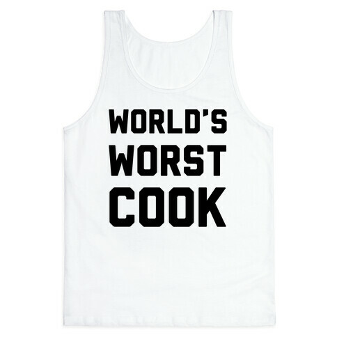 World's Worst Cook Tank Top