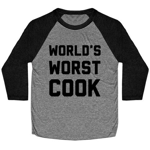 World's Worst Cook Baseball Tee