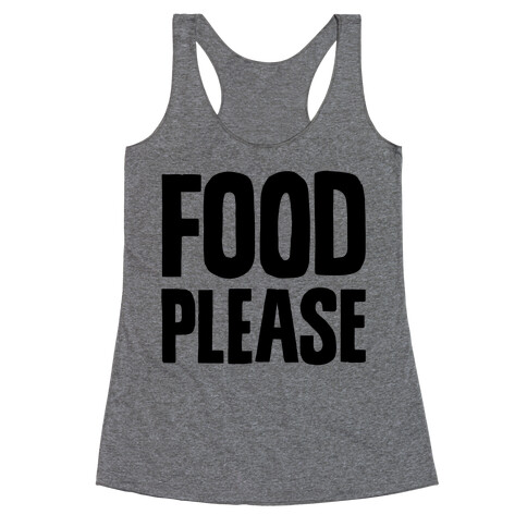 Food Please Racerback Tank Top