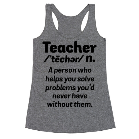 Teacher Definition Racerback Tank Top