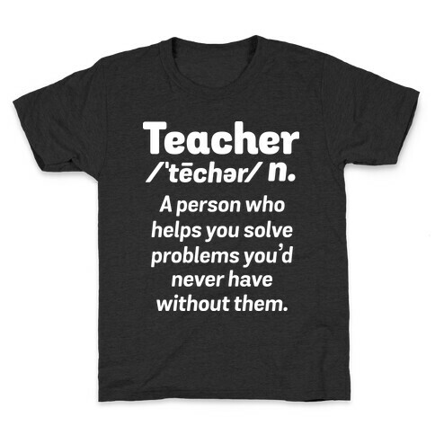 Teacher Definition Kids T-Shirt