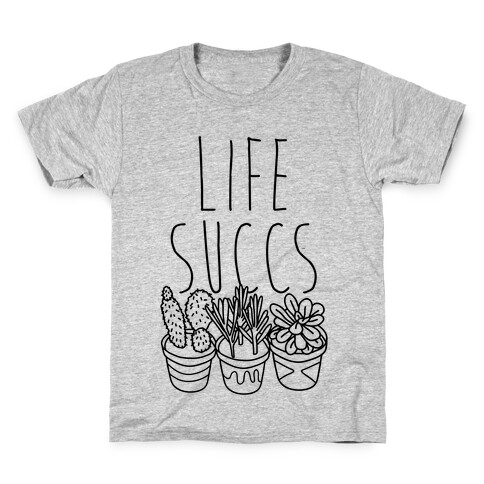 Life Succs Kids T-Shirt