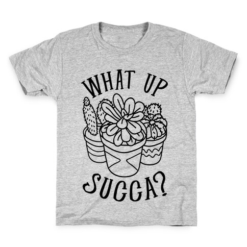 What Up Succa Kids T-Shirt