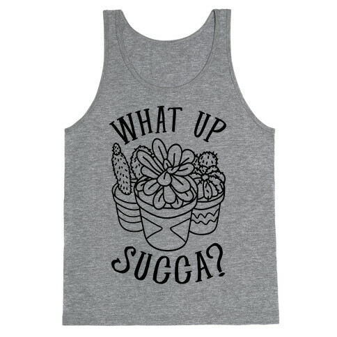 What Up Succa Tank Top