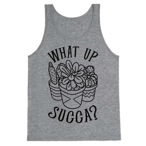 What Up Succa Tank Top