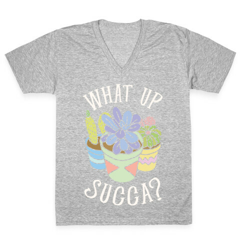 What Up Succa V-Neck Tee Shirt