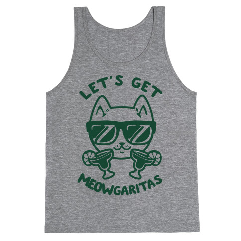 Let's Get Meowgaritas Tank Top