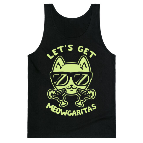 Let's Get Meowgaritas Tank Top